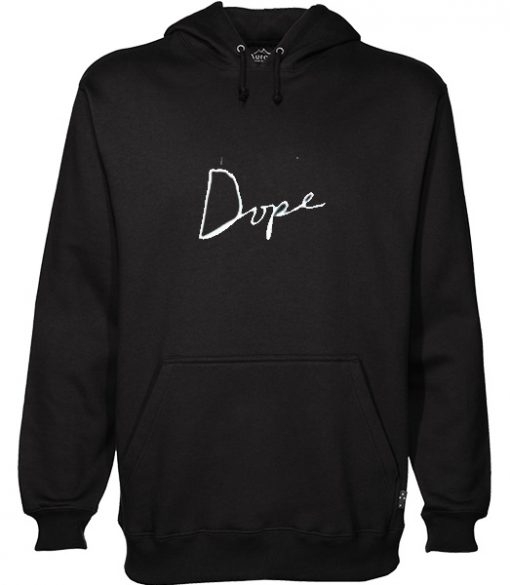 Dope Hoodie