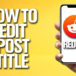 How To Edit Post Title On Reddit Tutorial YouTube