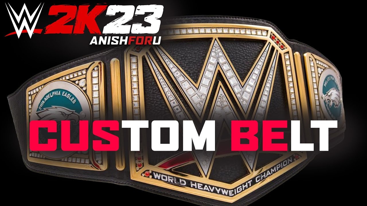 How To Make A Custom Championship Title In WWE 2K23 YouTube